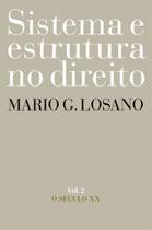Livro - Sistema e estrutura no direito - Vol. 2