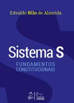 Livro - Sistema S - Fundamentos Constitucionais - 1ª Edição 2021