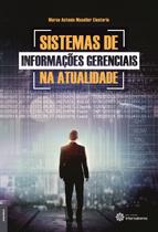 Livro - Sistemas de informações gerenciais na atualidade Livro - Sistemas de informações gerenciais na atualidade