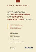 Livro - Sistematização da Tutela Inibitória e o Código de Processo Civil de 2015