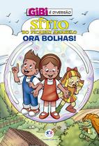 Livro - Sítio do Picapau Amarelo - Ora bolhas!