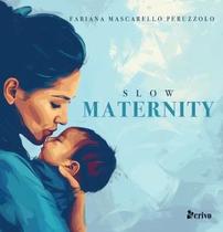 Livro - Slow Maternity Livro - Slow Maternity
