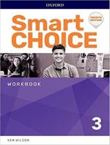 Livro - Smart Choice 3 Wb - 4Th Ed. - OXFORD UNIVERSITY Livro - Smart Choice 3 Wb - 4Th Ed. - OXFORD UNIVERSITY