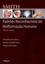 Livro - Smith Padrões Reconheciveis de Malformação Humana - Jones - Dilivros -