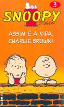 Livro - Snoopy 3 – assim é a vida, Charlie Brown!