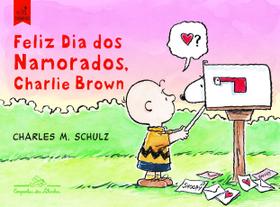 Livro - Snoopy - feliz dia dos namorados, Charlie Brown