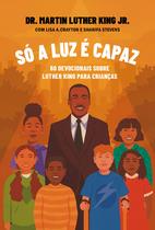Livro - Só a luz é capaz