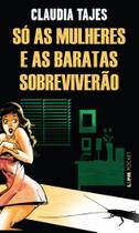 Livro - Só as mulheres e as baratas sobreviverão