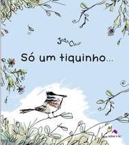 Livro - Só um tiquinho...