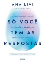 Livro - Só você tem as respostas