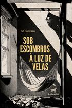 Livro - Sob escombros à luz de velas