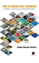 Livro - Sob o olhar das crianças Livro - Sob o olhar das crianças