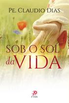Livro - Sob o sol da vida
