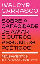 Livro - Sobre a capacidade de amar e outros assuntos poéticos Livro - Sobre a capacidade de amar e outros assuntos poéticos