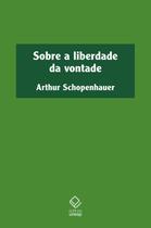 Livro - Sobre a liberdade da vontade Livro - Sobre a liberdade da vontade
