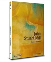 Livro Sobre a Liberdade - John Stuart Mill