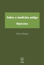 Livro - Sobre a medicina antiga Livro - Sobre a medicina antiga