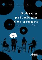 Livro - Sobre a psicologia dos grupos Livro - Sobre a psicologia dos grupos