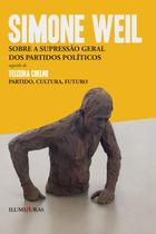 Livro - Sobre a supressão geral dos partidos políticos