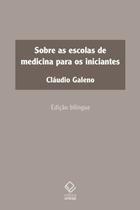 Livro - Sobre as escolas de medicina para os iniciantes