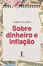 Livro - Sobre Dinheiro e Inflação Livro - Sobre Dinheiro e Inflação
