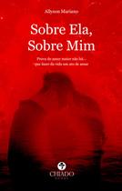 Livro - Sobre Ela, Sobre Mim Livro - Sobre Ela, Sobre Mim