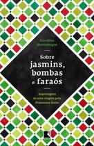 Livro - Sobre jasmins, bombas e faraós