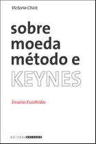 Livro - Sobre moeda, método e Keynes Livro - Sobre moeda, método e Keynes