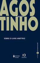 Livro - Sobre o livre-arbítrio Livro - Sobre o livre-arbítrio