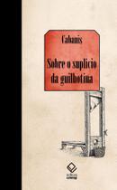 Livro - Sobre o suplício da guilhotina