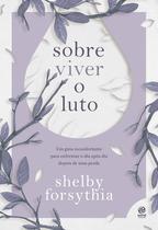 Livro - Sobre viver o luto Livro - Sobre viver o luto