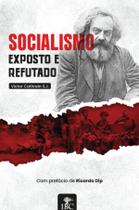Livro - Socialismo exposto e refutado Livro - Socialismo exposto e refutado