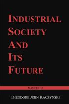Livro Sociedade Industrial e seu Manifesto Unabomber do Futuro