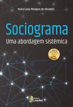 Livro - Sociograma Uma Abordagem Sistêmica Livro - Sociograma Uma Abordagem Sistêmica