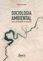 Livro - Sociologia ambiental: risco e sustentabilidade na modernidade