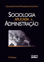 Livro - Sociologia Aplicada À Administração