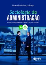 Livro - Sociologia da Administração