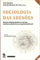 Livro Sociologia das Adesões (Deis Siqueira e Ricardo Barbosa de Lima)