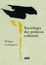 Livro - Sociologia das práticas culturais