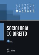 Livro - Sociologia do Direito - 2ª Edição 2023 Livro - Sociologia do Direito - 2ª Edição 2023