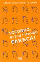 Livro - Socorro, estou ficando careca! Livro - Socorro, estou ficando careca!
