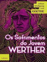 Livro - Sofrimentos Do Jovem Werther,Os