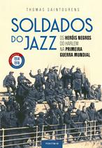 Livro - Soldados do jazz Livro - Soldados do jazz
