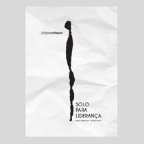 Livro - Solo para Liderança Livro - Solo para Liderança