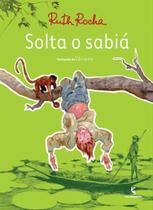 Livro - Solta o Sabiá - Editora Salamandra
