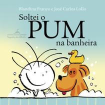 Livro - Soltei o Pum na banheira (Livro de banho)