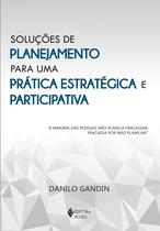 Livro - Soluções de planejamento para uma prática estratégica e participativa