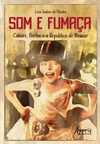 Livro - Som e Fumaça Livro - Som e Fumaça
