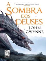 Livro - Sombra Dos Deuses,A - TRAMA