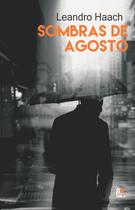 Livro - Sombras de agosto Livro - Sombras de agosto